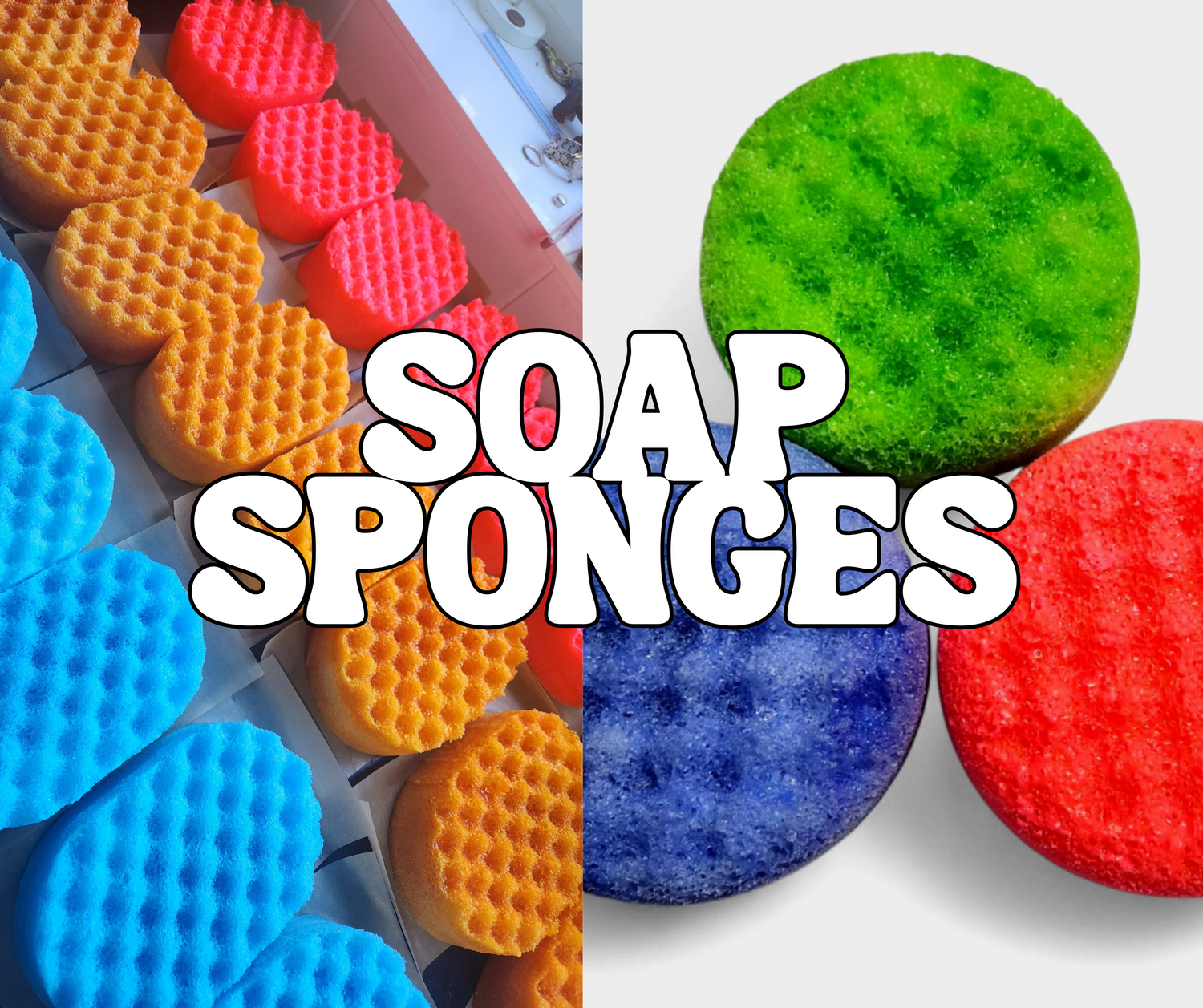 Soap Sponges