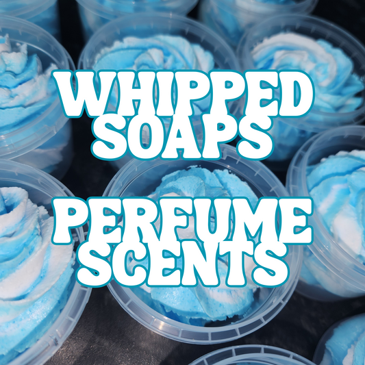 Whipped Soap - PERFUME SCENTS
